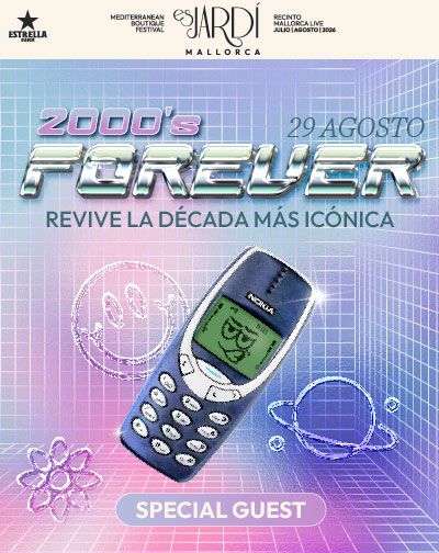 2000´s Forever- Es Jardí 2026