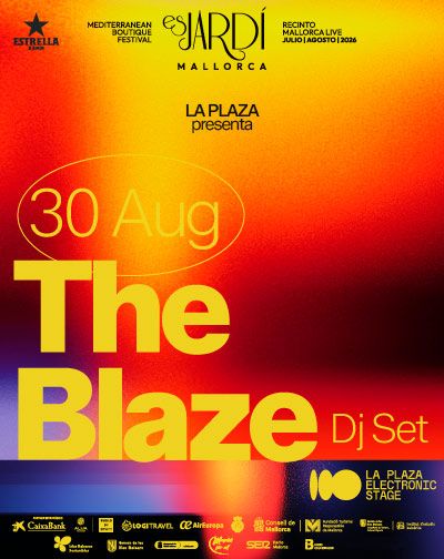 The Blaze- Es Jardí 2026
