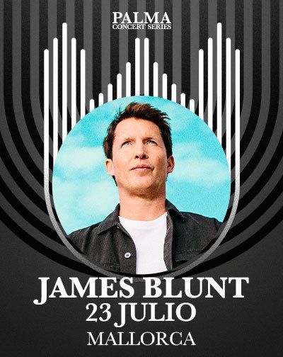 James Blunt - Festival Palma Concert Series