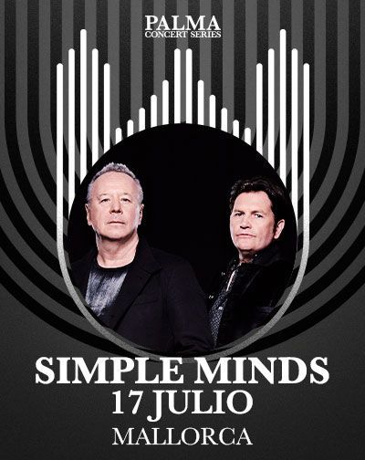 Simple Minds - Festival Palma Concert Series